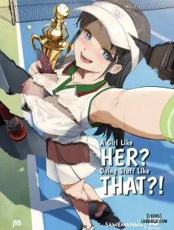 A Girl Like Her? Doing Stuff Like That! - Bìa truyện