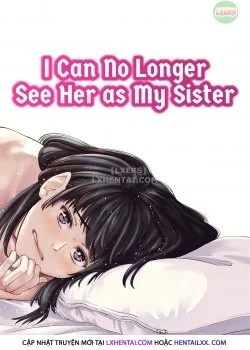Bìa truyện I Can No Longer See Her As My Sister
