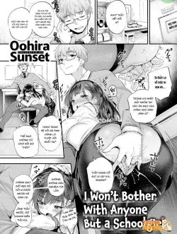 I Won’t Bother With Anyone But A Schoolgirl - Bìa truyện