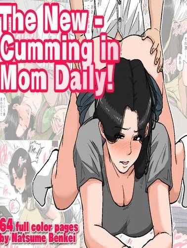 The New – Cumming In Mom Daily - Bìa truyện