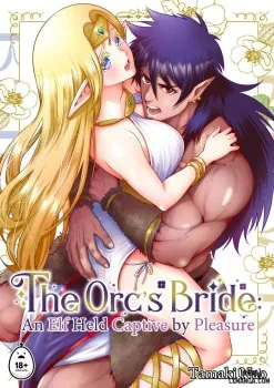 The Orc’s Bride: An Elf Held Captive By Pleasure - Bìa truyện