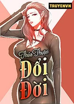 Thỏa Thuận Đổi Đời - Bìa truyện