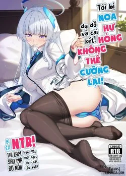 Tôi Bị Noa Hư Hỏng Dụ Dỗ Và Cái Kết Không Thể Cưỡng LẠI! - Bìa truyện