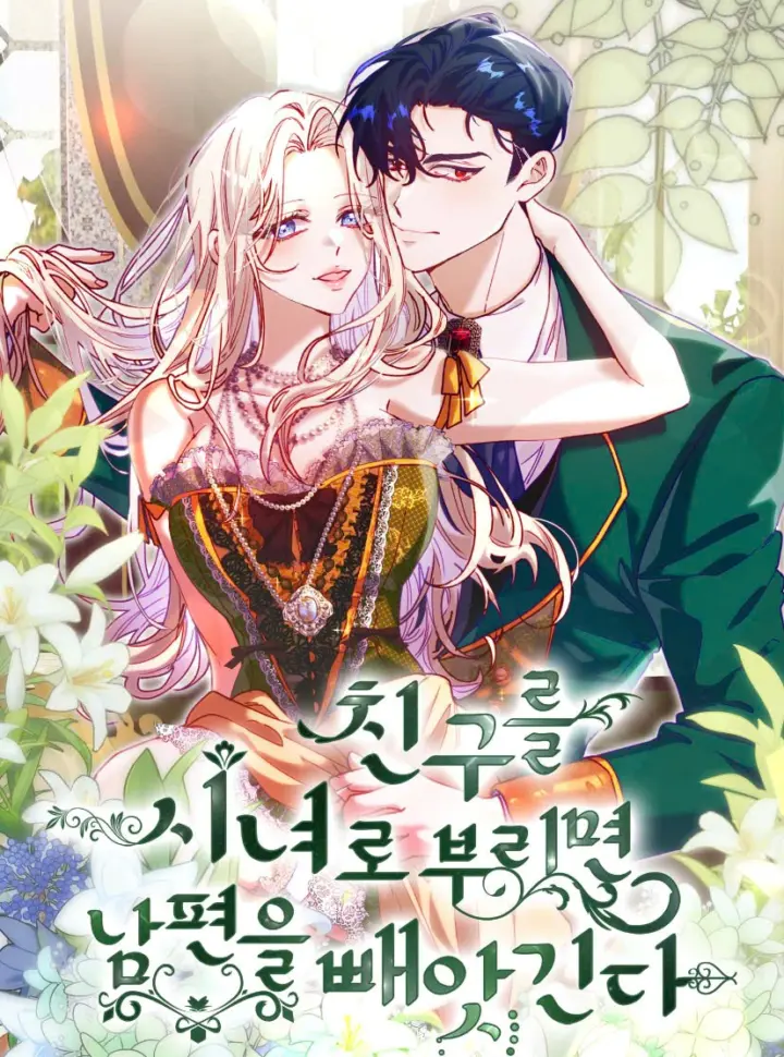 [18+] Nếu Để Bạn Thân Làm Thị Nữ Thì Sẽ Bị Cướp Chồng - Bìa truyện