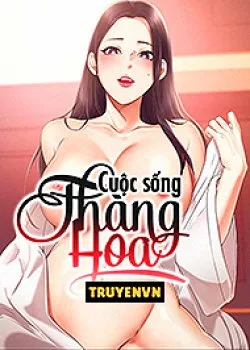 Cuộc Sống Thăng Hoa - Bìa truyện